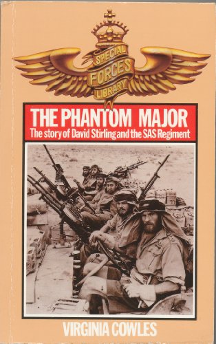Stock image for The Phantom Major,: The Story of David Stirling and the SAS Regiment (Special Forces Library) for sale by ThriftBooks-Atlanta