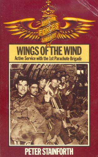 Wings of the Wind Active Service with the 1st Parachute Brigade