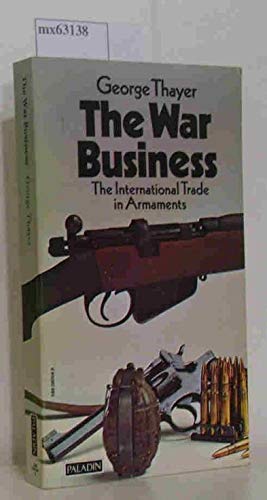Stock image for War Business: International Trade in Armaments for sale by Goldstone Books