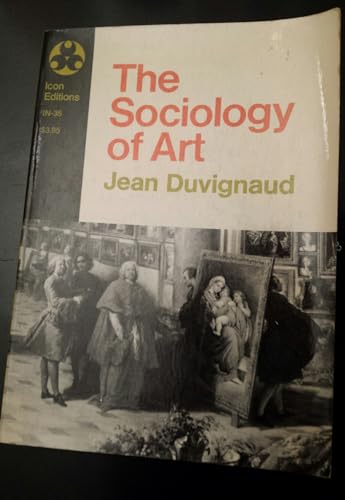 Stock image for The Sociology of Art for sale by ThriftBooks-Atlanta