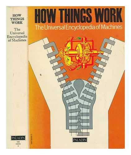 Imagen de archivo de How things work: The universal encyclopedia of machines a la venta por ThriftBooks-Atlanta