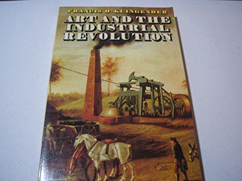 Stock image for Art and the Industrial Revolution for sale by WorldofBooks