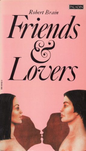 9780586081624: Friends and Lovers