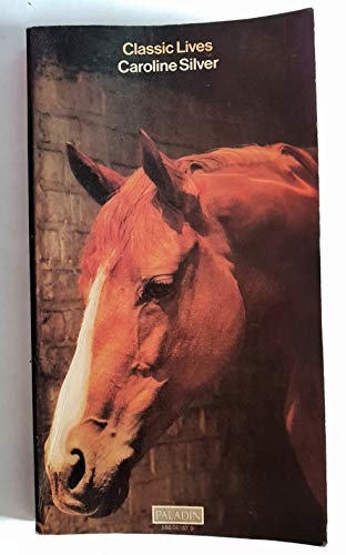 9780586081877: Classic Lives: Education of a Racehorse