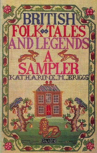 Stock image for British Folk Tales and Legends: A Sampler for sale by Allyouneedisbooks Ltd