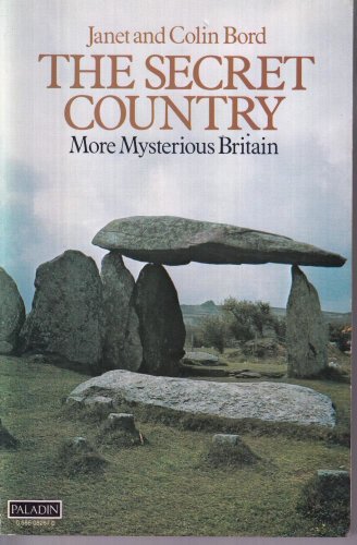 9780586082676: The Secret Country: Interpretation of the Folklore of Ancient Sites in the British Isles