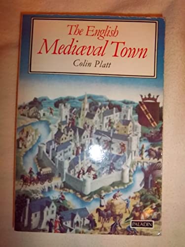 9780586082720: The English medieval town