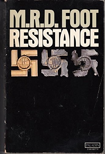 9780586082775: Resistance: An Analysis of European Resistance to Nazism, 1940-45