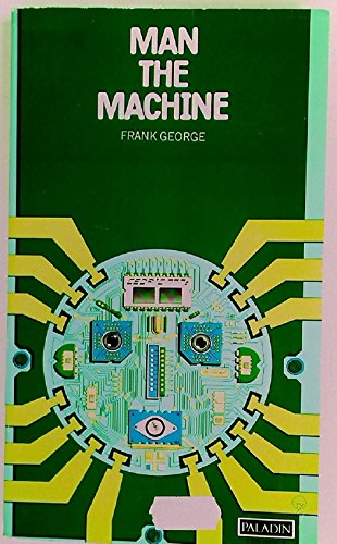 Beispielbild für Man the Machine zum Verkauf von Bookmarc's