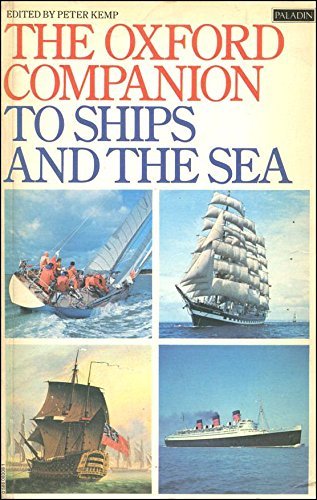 The Oxford Companion to Ships and the Sea (A Paladin book) - Kemp, Peter
