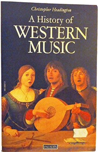 Beispielbild fr History of Western Music zum Verkauf von Wonder Book