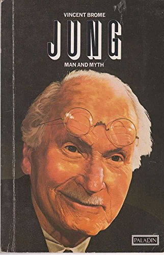 Jung: Man and Myth - Vincent Brome