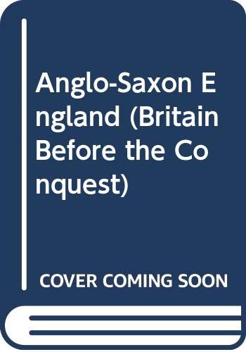 Stock image for Anglo-Saxon England for sale by RIVERLEE BOOKS