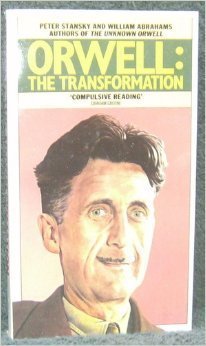 Orwell: The Transformantion (9780586083758) by Stansky, Peter