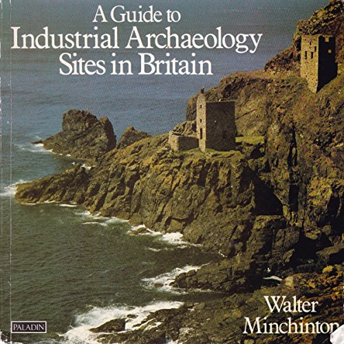 Beispielbild fr A Guide to Industrial Archaeology Sites in Britain (Paladin Books) zum Verkauf von Reuseabook