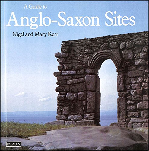 Imagen de archivo de Guide to Anglo-Saxon Sites a la venta por Wonder Book