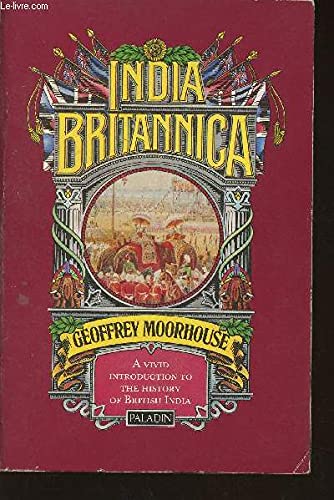 9780586084809: India Britannica (Paladin Books)