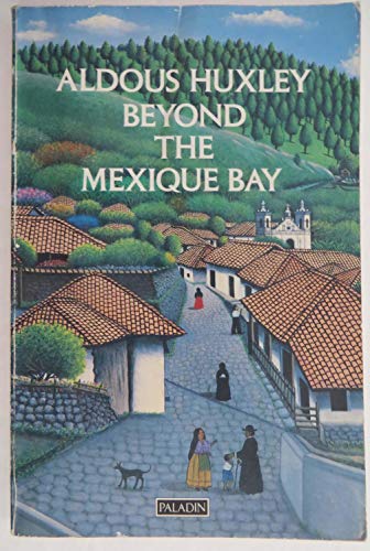 9780586084816: Beyond the Mexique Bay