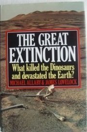 Beispielbild fr THE GREAT EXTINCTION: WHAT KILLED THE DINOSAURS AND DEVASTATED THE EARTH? zum Verkauf von Wonder Book