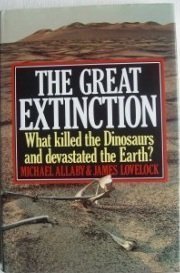 Imagen de archivo de THE GREAT EXTINCTION: WHAT KILLED THE DINOSAURS AND DEVASTATED THE EARTH? a la venta por Wonder Book