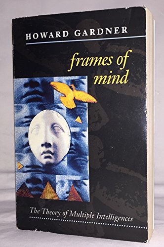 Beispielbild fr Frames of Mind: The Theory of Multiple Intelligences zum Verkauf von Anybook.com