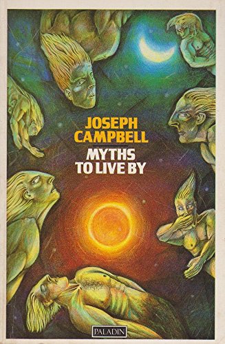 Myths to live by (9780586085288) by Joseph Campbell