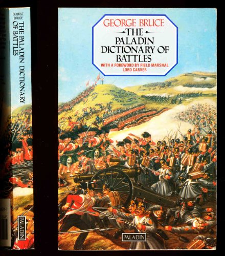 Imagen de archivo de The Paladin Dictionary of Battles a la venta por Better World Books