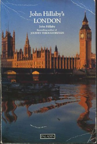 Stock image for John Hillaby's London (Paladin Books) for sale by WorldofBooks