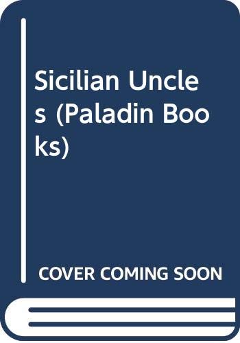 Imagen de archivo de Sicilian Uncles (Paladin Books) a la venta por WorldofBooks