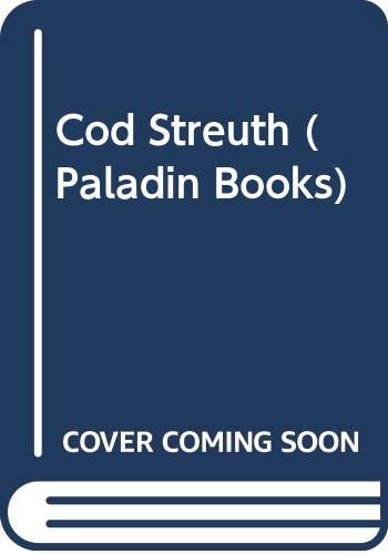 Stock image for Cod Streuth (Paladin Books) for sale by Reuseabook