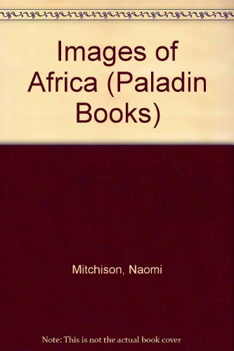 Imagen de archivo de Images of Africa (Paladin Books) a la venta por WorldofBooks