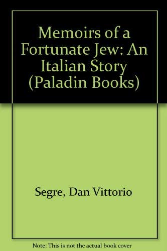 Stock image for Memoirs of a Fortunate Jew: An Italian Story (Paladin Books) for sale by HALCYON BOOKS