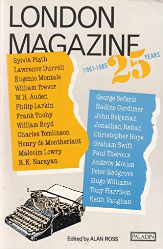 9780586087473: "London Magazine", 1961-85: An Anthology (Paladin Books)
