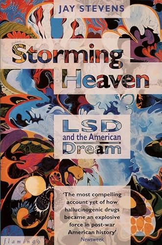 9780586087961: Storming Heaven: LSD and the American Dream