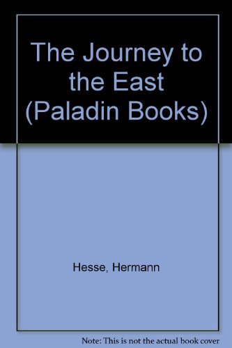 Beispielbild fr The Journey to the East (Paladin Books) zum Verkauf von WorldofBooks