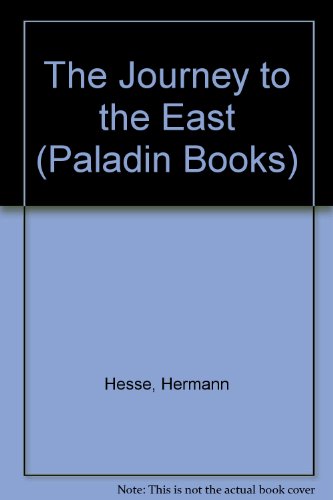 Stock image for The Journey to the East (Paladin Books) for sale by WorldofBooks
