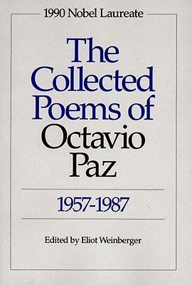 9780586090305: The Collected Poems of Octavio Paz, 1957-1987: Bilingual Edition