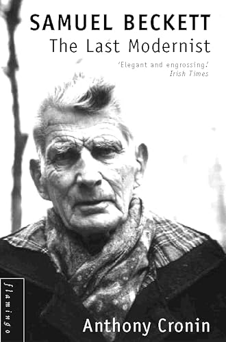 9780586090763: Samuel Beckett: The Last Modernist
