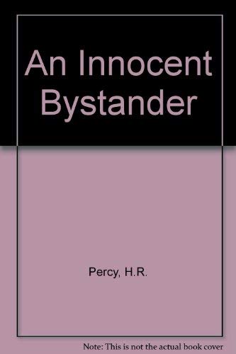 9780586090831: An Innocent Bystander