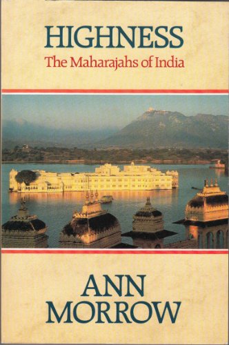 Stock image for Highness : The Maharajahs of India for sale by Better World Books