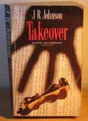 Takeover (9780586200278) by Johnson, John Rauche