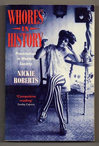9780586200292: Whores in History: Prostitution in Western Society