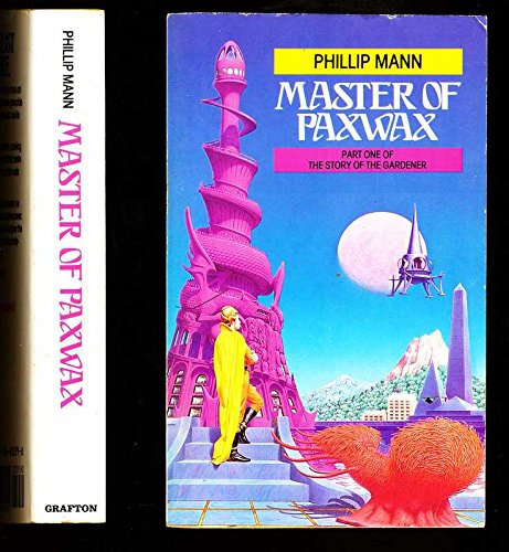 Beispielbild fr Master of Paxwax: Book One of the Story of Pawl Paxwax, the Gardener zum Verkauf von WorldofBooks