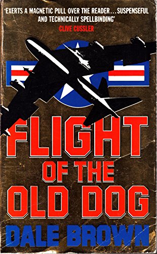 Flight of the Old Dog (9780586201343) by Dale Brown