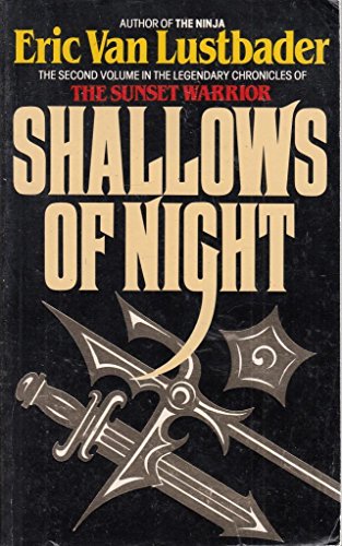 Stock image for Shallows Of Night (Vol 2 of The Sunset Warrior Sequence) for sale by ThriftBooks-Dallas