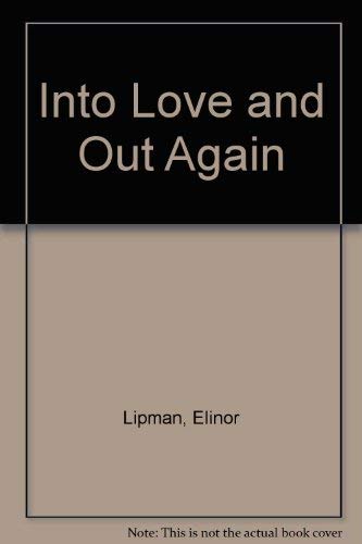9780586202098: Into Love and Out Again