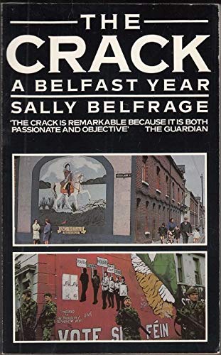 9780586203552: The Crack: A Belfast Year