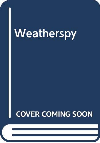 Stock image for Weatherspy for sale by AwesomeBooks