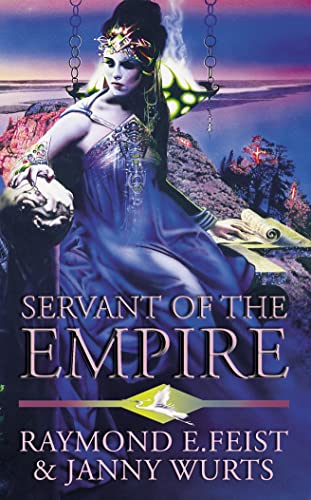 Servant of the Empire (9780586203811) by Feist, Raymond E.; Wurts, Janny