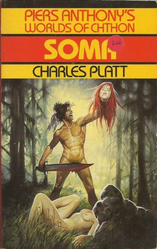 Piers Anthony's Worlds Of Chthon: Soma (9780586204405) by Charles Platt